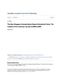 The New Singapore Domain Name Dispute Resolution Policy: the Context of the Common Law and ICANN's UDRP