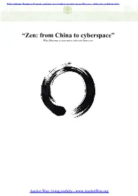 “Zen: from China to Cyberspace” Why Dharma Is Now More Relevant Than Ever