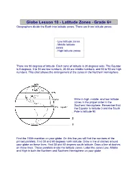 Globe Lesson 10 - Latitude Zones - Grade 6+ Geographers Divide the Earth Into Latitude Zones
