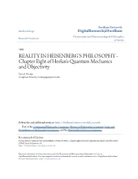 REALITY in HEISENBERG's PHILOSOPHY - Chapter Eight of Heelan's Quantum Mechanics and Objectivity Patrick Heelan Georgetown University, Heelanp@Georgetown.Edu