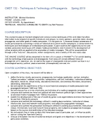 CMST 132 – Techniques & Technology of Propaganda Spring