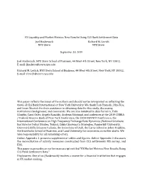 FX Liquidity and Market Metrics: New Results Using CLS Bank Settlement Data Joel Hasbrouck NYU Stern Richard M. Levich NYU Stern