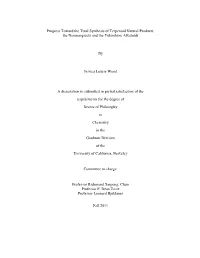 Progress Toward the Total Synthesis of Terpenoid Natural Products: the Neomangicols and the Yohimbine Alkaloids
