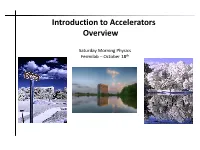 Accelerators Overview