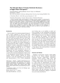 The Molecular Basis of Triazine-Herbicide Resistance in Higher-Plant Chloroplasts* Joseph Hirschberg, Anthony Bleecker, David J