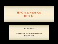ISAC Is 20 Years Old (Or Is It?)