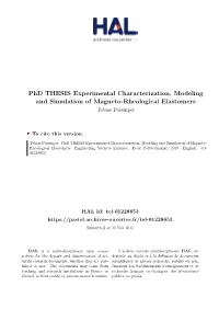 Phd THESIS Experimental Characterization, Modeling and Simulation of Magneto-Rheological Elastomers Tobias Pössinger
