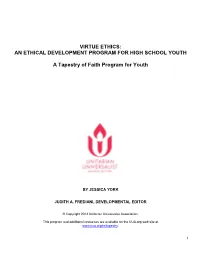 Virtue Ethics: an Ethical Development Program for High School Youth
