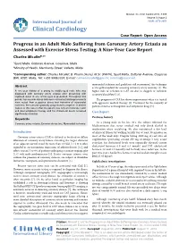 Progress in an Adult Male Suffering from Coronary Artery Ectasia As Assessed with Exercise Stress Testing: a Nine-Year Case Report Charles Micallef1,2*