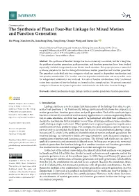 The Synthesis of Planar Four-Bar Linkage for Mixed Motion and Function Generation
