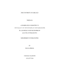 The University of Chicago Freedom a Dissertation