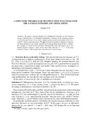 A Structure Theorem for Multiplicative Functions Over the Gaussian Integers and Applications