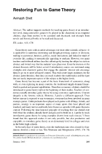 Restoring Fun to Game Theory