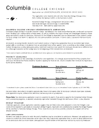 Columbia C O L L E G E C H I C a G O Application for U N D E R G R a D U ATE ADMISSION 2002-2003