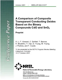A Comparison of Composite Transparent Conducting Oxides Based on the Binary Compounds Cdo and Sno2
