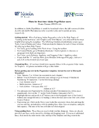 Hints for First Time Adobe Pagemaker Users Denise Thomas, IPM Florida