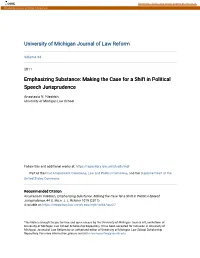 Making the Case for a Shift in Political Speech Jurisprudence