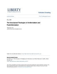The Unscriptural Theologies of Amillennialism and Postmillennialism