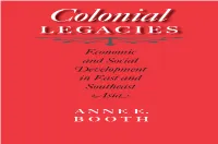 Colonial Legacies “Th E Great Strength of This Book Lies in Its Com- of Related Interest Parative Nature