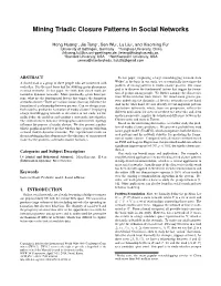 Mining Triadic Closure Patterns in Social Networks