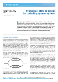 Synthesis of Plans Or Policies for Controlling Dynamic Systems