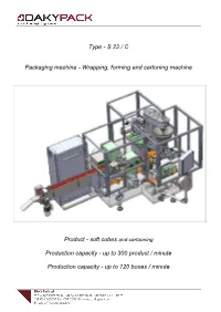 Wrapping, Forming and Cartoning Machine Product