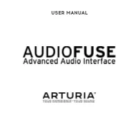 User Manual Audiofuse - Overview 2 a Version with More Details Is Available After Registration On