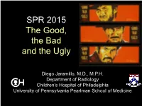 SPR 2015 the Good, the Bad and the Ugly