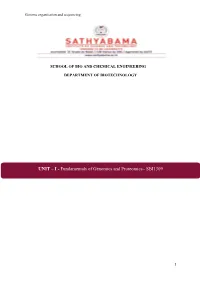 UNIT – I - Fundamentals of Genomics and Proteomics– SBI1309
