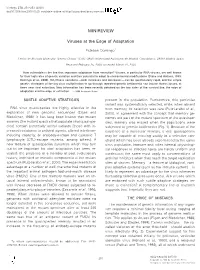 Viruses at the Edge of Adaptation