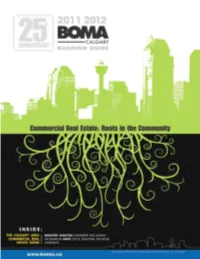 Boma Building Guide – Calgary 1 2011-2012 Choosing a Security Provider Is One of the Most Important Decisions You Have to Make
