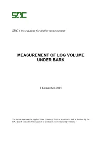 Measurement of Log Volume Under Bark