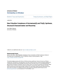 New Polyether Complexes of Germanium(II) and Tin(II): Synthesis, Structural Characterization and Reactivity