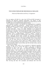 Two Paths of Departure from Hegelian Idealism