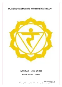 Balancing Chakras Using Art and Aromatherapy Week