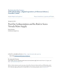 Post-Fire Sedimentation and the Risk to Sierra Nevada Water Supply Kaitlyn Hacker Kaitlynhacker32@Gmail.Com