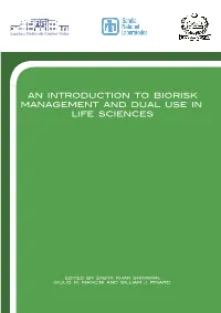 An Introduction to Biorisk Management and Dual Use in Life Sciences