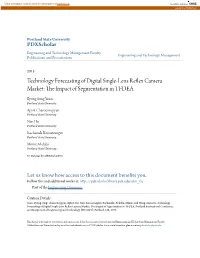 Technology Forecasting of Digital Single-Lens Reflex Ac Mera Market: the Mpi Act of Segmentation in TFDEA