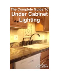 The Complete Guide to Under Cabinet Lighting