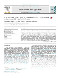 A Recommender System Based on Collaborative Filtering Using Ontology and Dimensionality Reduction Techniques