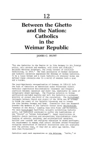 Between the Ghetto and the Nation: Catholics in the Weimar Republic