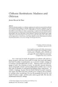 Chthonic Restitutions: Madness and Oblivion