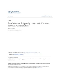 French Optical Telegraphy, 1793-1855: Hardware, Software, Administration Alexander J