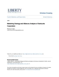 Marketing Strategy and Alliances Analysis of Starbucks Corporation