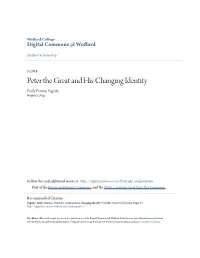 Peter the Great and His Changing Identity Emily Frances Pagrabs Wofford College