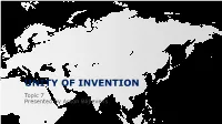 UNITY of INVENTION Topic 7 Presented by Anton Blijlevens OVERVIEW