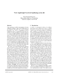 Vx32: Lightweight User-Level Sandboxing on the X86