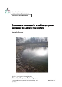 Storm Water Treatment in a Multi-Step System Compared to a Single-Step System