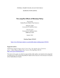 The Long-Run Effects of Monetary Policy