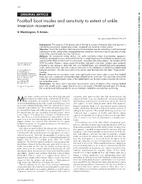 Football Boot Insoles and Sensitivity to Extent of Ankle Inversion Movement G Waddington, R Adams